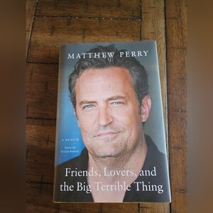Matthew Perry - Friends, Lovers, and the Big Terrible Thing Hardcover Memoir